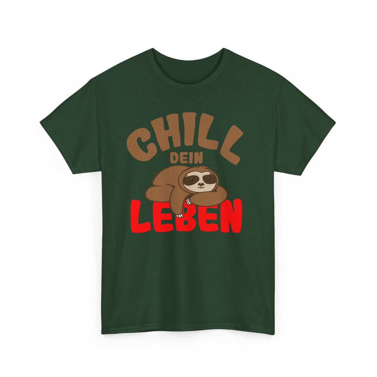 Chill Dein Leben T-Shirt / Lustiges Entspanntes Faultier-Design für Relaxte Tage