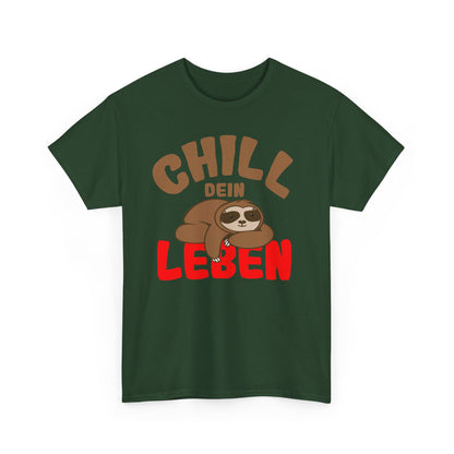 Chill Dein Leben T-Shirt / Lustiges Entspanntes Faultier-Design für Relaxte Tage