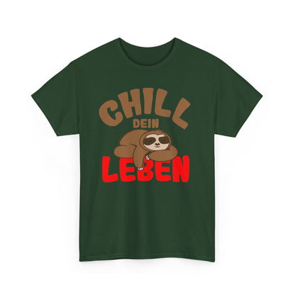 Chill Dein Leben T-Shirt - Faultier - Geschenk