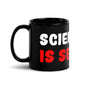 Schwarze glänzende Tasse "Science is sexy"