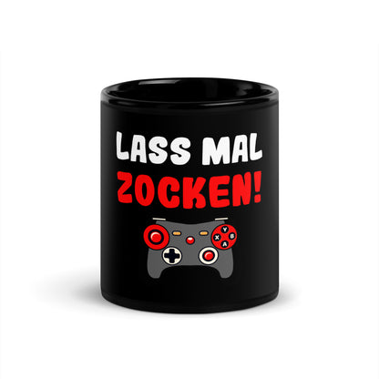 Schwarze glänzende Tasse "Lass mal zocken!"