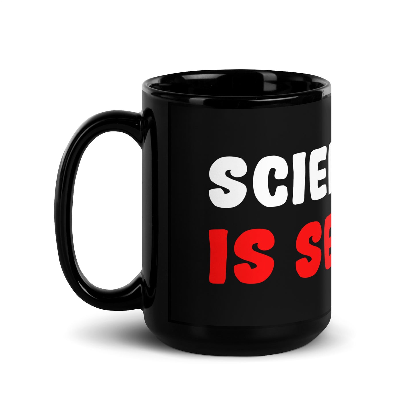 Schwarze glänzende Tasse "Science is sexy"