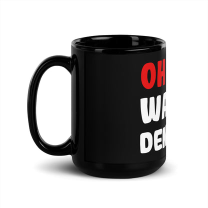 Mug noir brillant "Oh mec ! Que se passe-t-il ?"