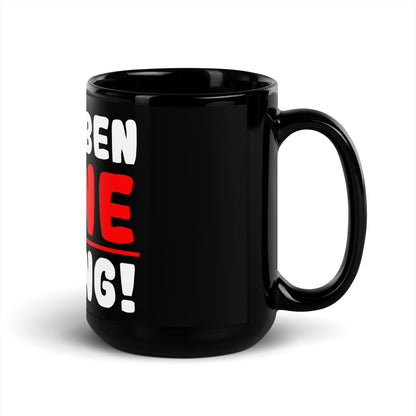 Schwarze glänzende Tasse "Sie haben keine Ahnung!"