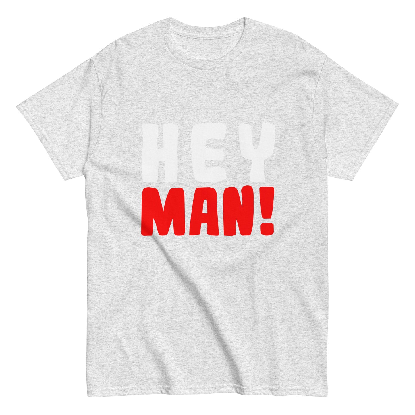 Klassisches Unisex-T-Shirt "Hey man!"