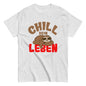 Klassisches Unisex-T-Shirt "Chill dein Leben"