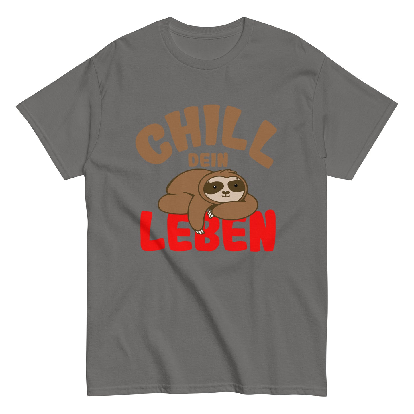 Klassisches Unisex-T-Shirt "Chill dein Leben"