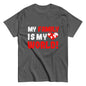 Klassisches Unisex-T-Shirt "My family is my world"