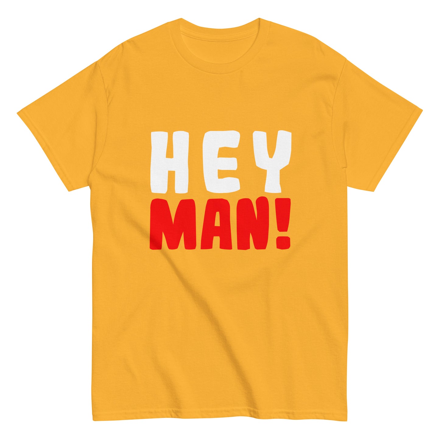 Klassisches Unisex-T-Shirt "Hey man!"