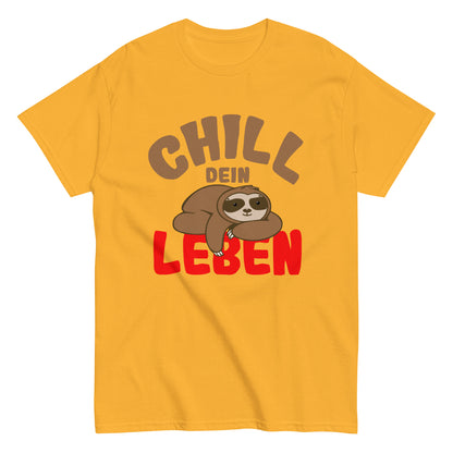 Klassisches Unisex-T-Shirt "Chill dein Leben"