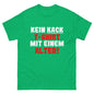 Unisex T-Shirt "Kein T-Shirt mit einem kack Alter"