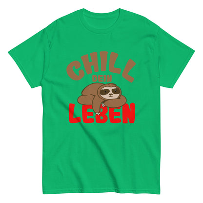 Klassisches Unisex-T-Shirt "Chill dein Leben"