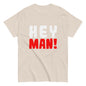 Klassisches Unisex-T-Shirt "Hey man!"