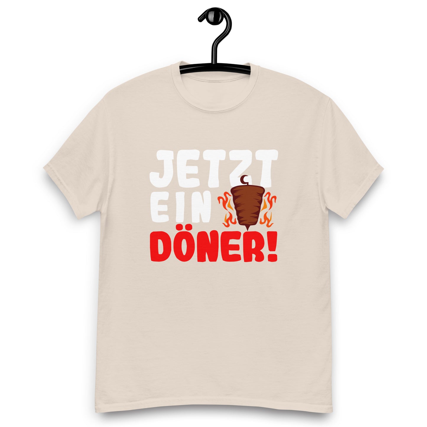 Klassisches Unisex-T-Shirt "Jetzt ein Döner!"