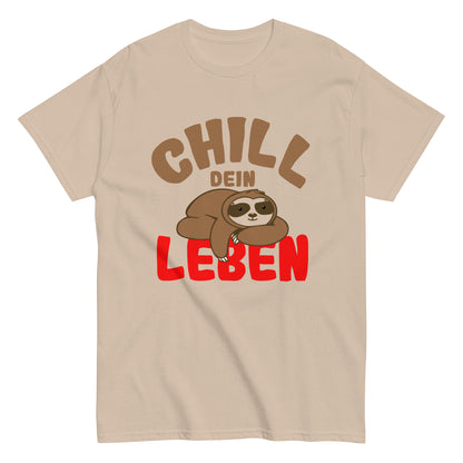 Klassisches Unisex-T-Shirt "Chill dein Leben"