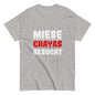 Unisex-T-Shirt "Miese Chayas gesucht"