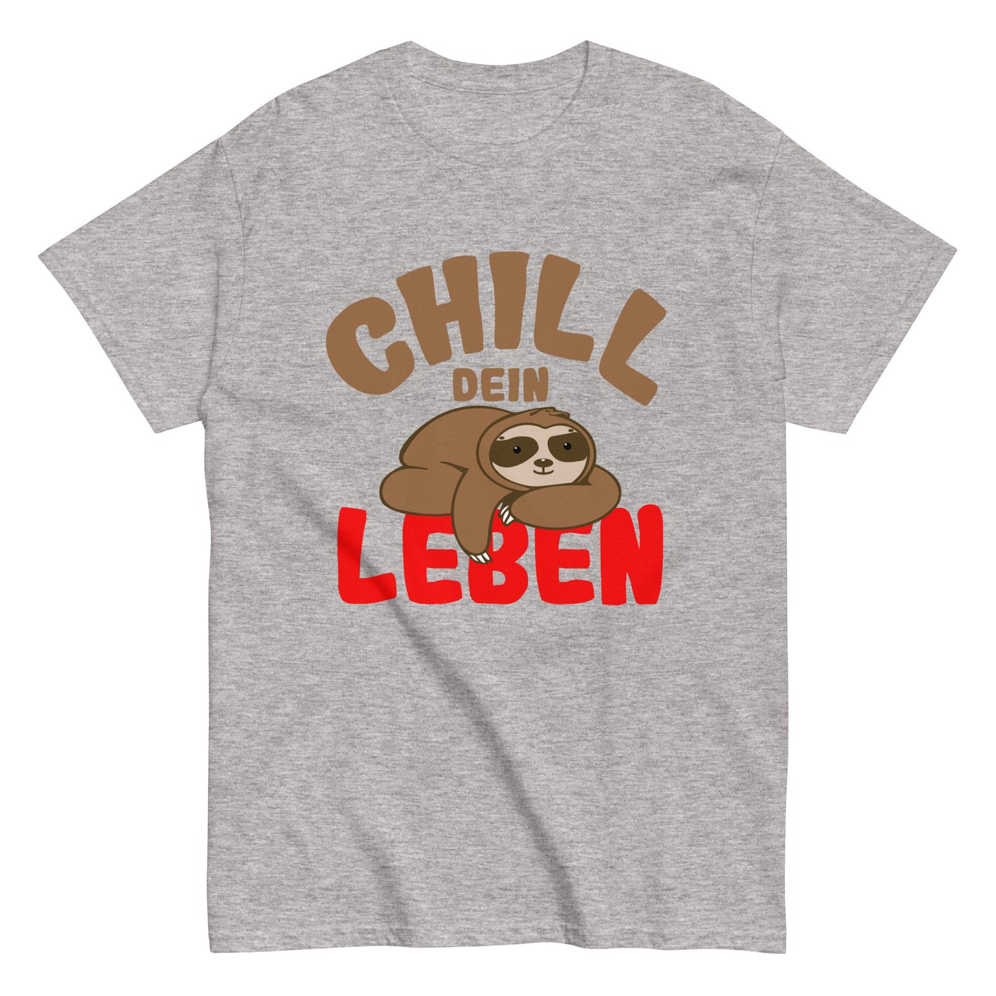 Klassisches Unisex-T-Shirt "Chill dein Leben"