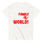 Klassisches Unisex-T-Shirt "My family is my world"