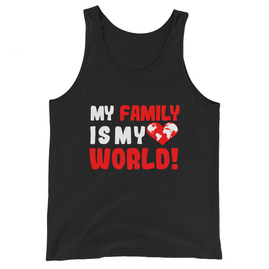 Unisex-Tank-Top "My family is my world"