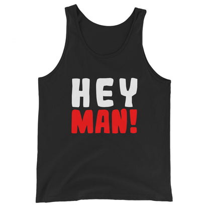 Unisex-Tank-Top "Hey man!"