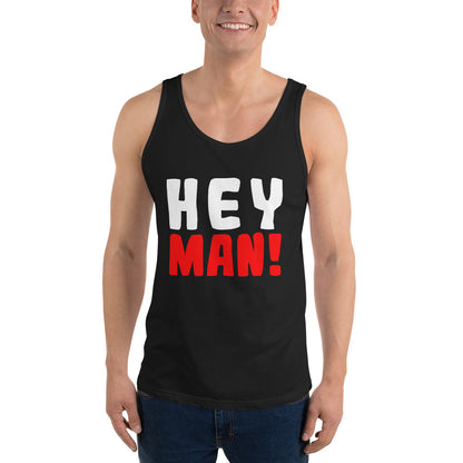 Unisex-Tank-Top "Hey man!"