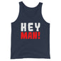 Unisex-Tank-Top "Hey man!"