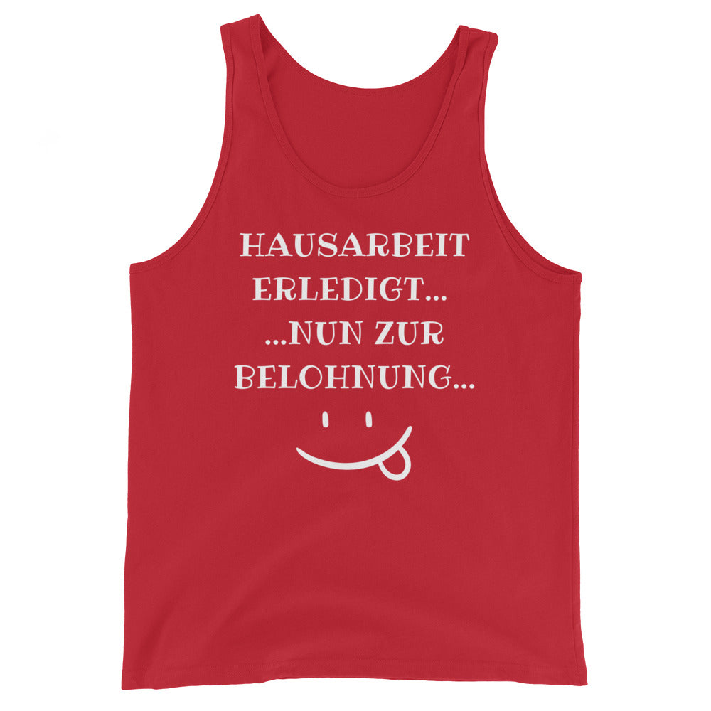 Unisex-Tank-Top "Hausarbeit erledigt"