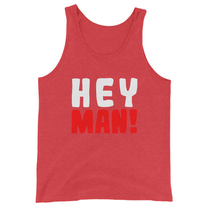 Unisex-Tank-Top "Hey man!"