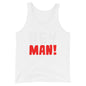 Unisex-Tank-Top "Hey man!"