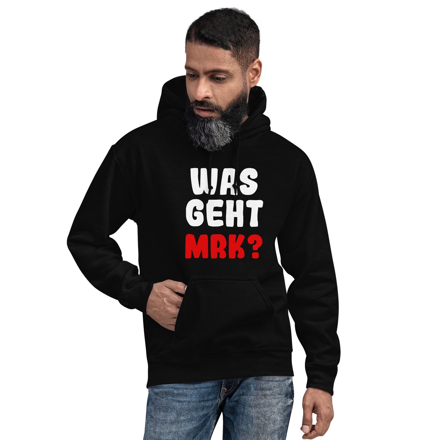 Unisex-Kapuzenpullover "Was geht mrk?"