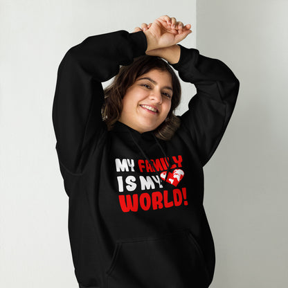 Unisex-Kapuzenpullover "My family is my world"