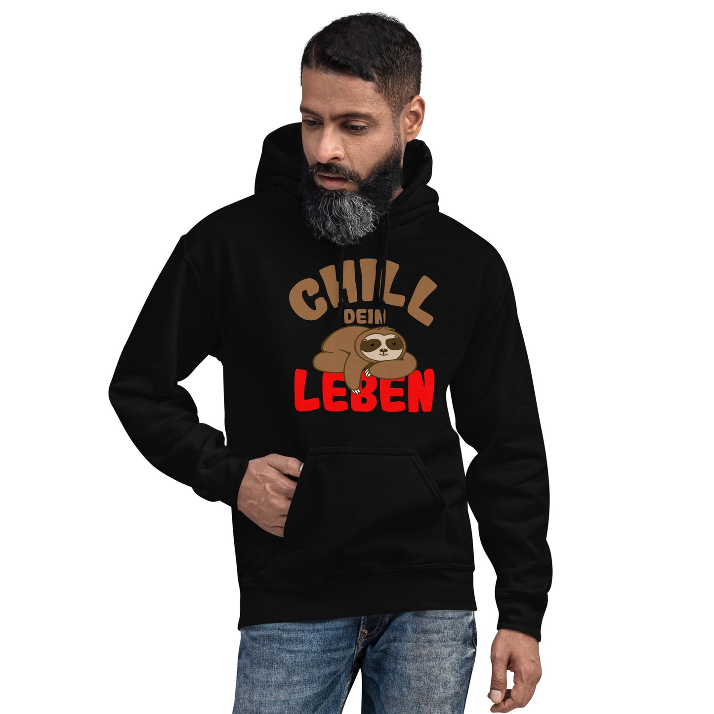 Unisex-Kapuzenpullover "Chill dein Leben"