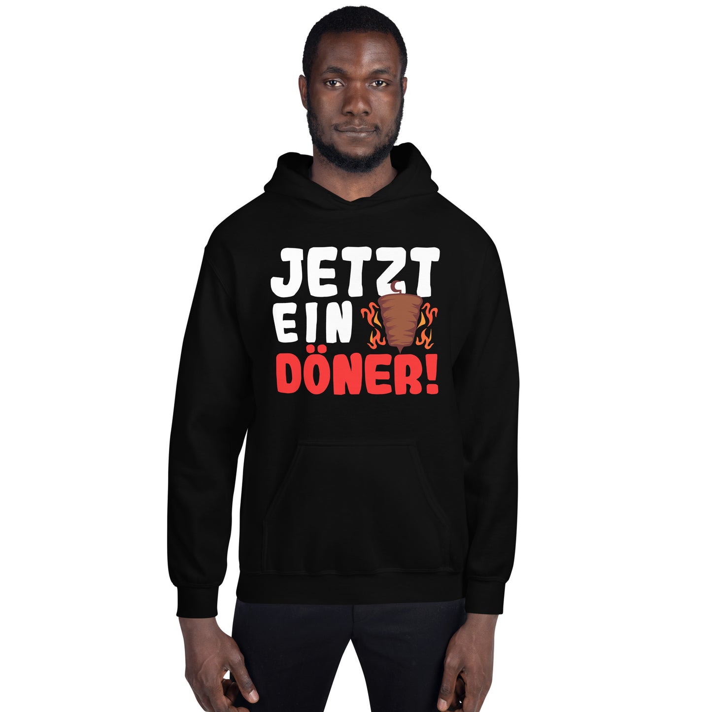 Unisex-Kapuzenpullover "Jetzt ein Döner"