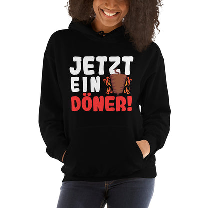 Unisex-Kapuzenpullover "Jetzt ein Döner"