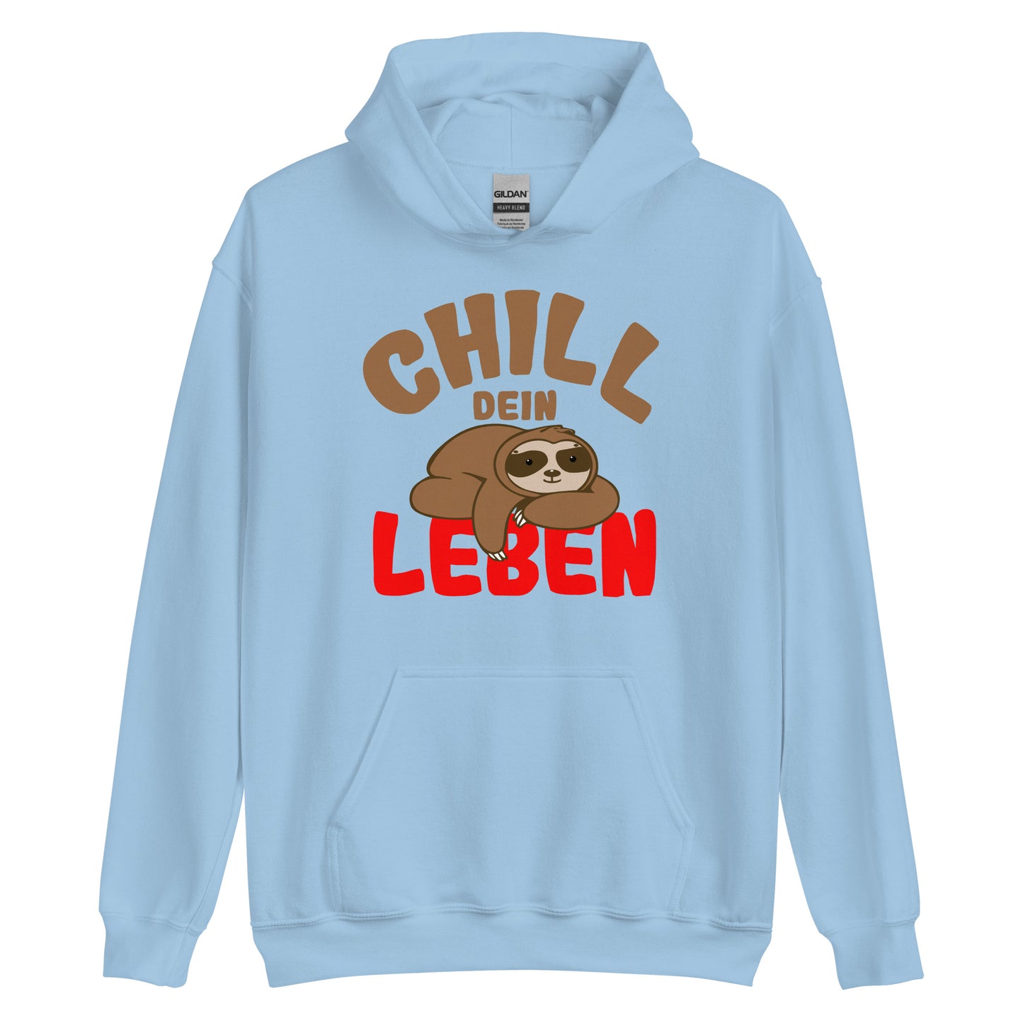 Unisex-Kapuzenpullover "Chill dein Leben"