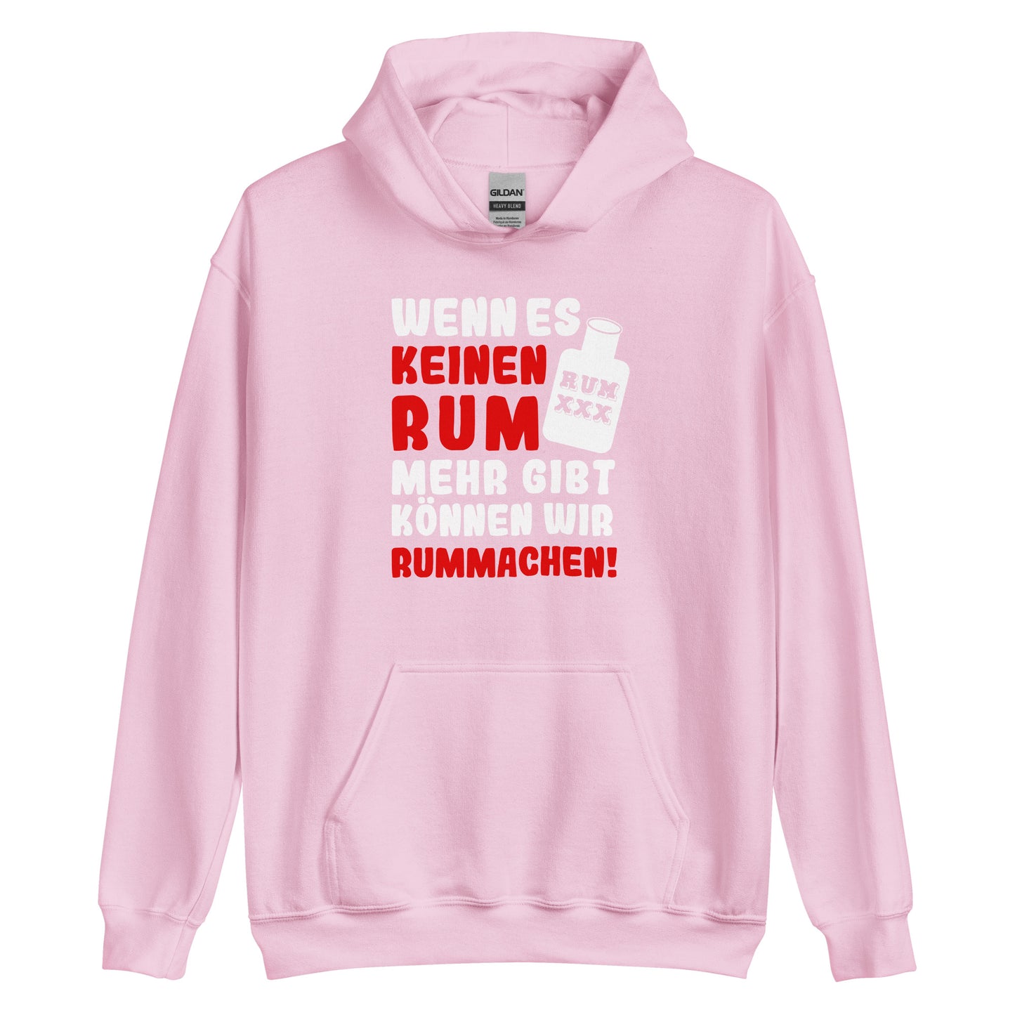 Unisex-Kapuzenpullover "Wenn es keinen Rum mehr gibt können wir rummachen"