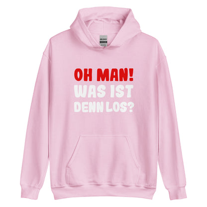 Unisex-Kapuzenpullover "Oh man! Was ist denn los?"