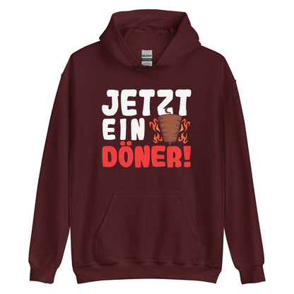 Unisex-Kapuzenpullover "Jetzt ein Döner"