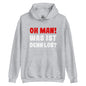 Unisex-Kapuzenpullover "Oh man! Was ist denn Los?"