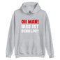 Unisex-Kapuzenpullover "Oh man! Was ist denn los?"