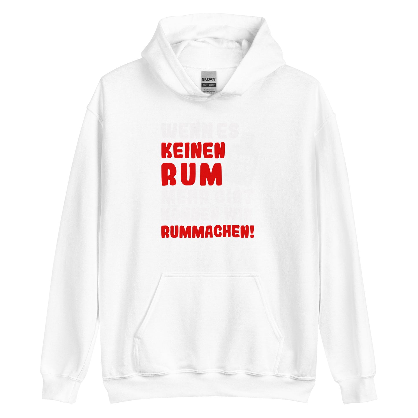 Unisex-Kapuzenpullover "Wenn es keinen Rum mehr gibt können wir rummachen"