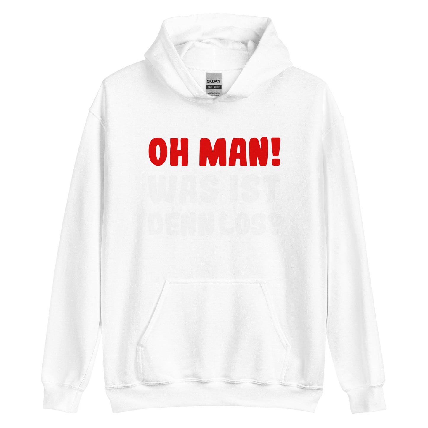 Unisex-Kapuzenpullover "Oh man! Was ist denn Los?"