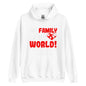 Unisex-Kapuzenpullover "My family is my world"