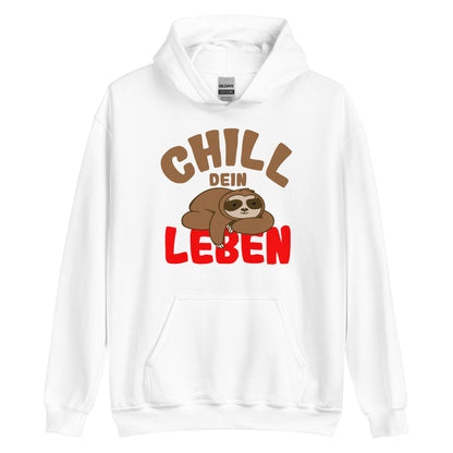 Unisex-Kapuzenpullover "Chill dein Leben"