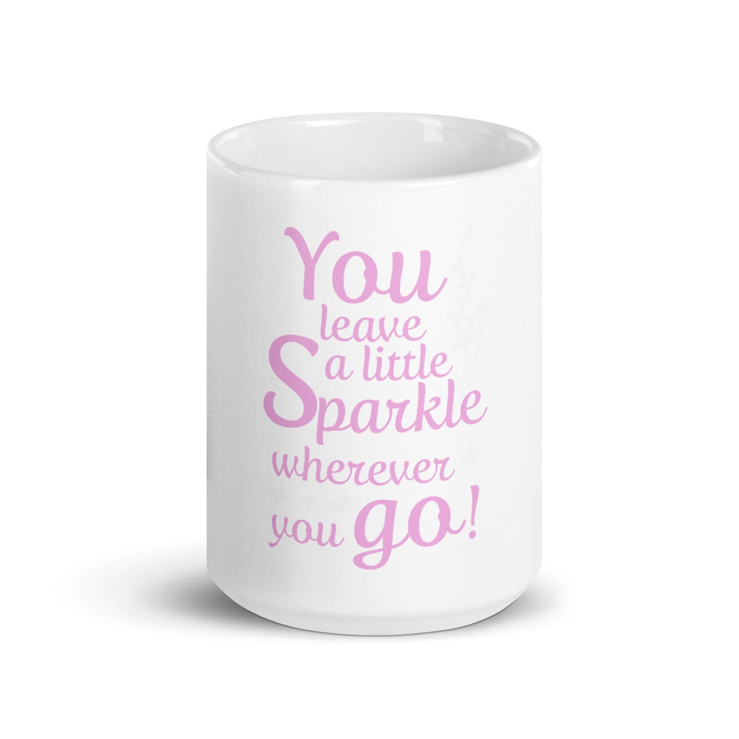 Weiße, glänzende Tasse "You leave a little Sparkle wherever you go"