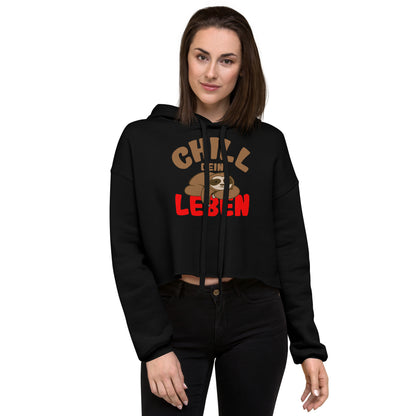 Crop-Hoodie "Chill dein Leben"