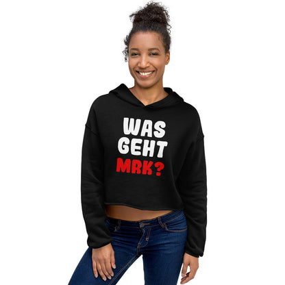 Crop-Hoodie "Was geht mrk?"