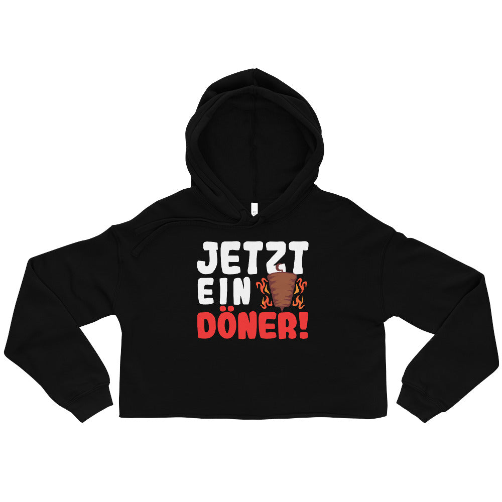 Crop-Hoodie "Jetzt ein Döner!"