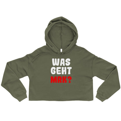 Crop-Hoodie "Was geht mrk?"