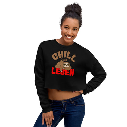 Crop-Pullover "Chill dein Leben"